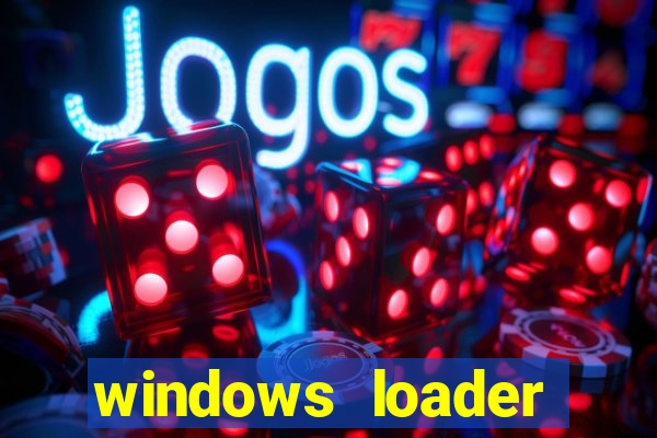 windows loader v2.2.2 download